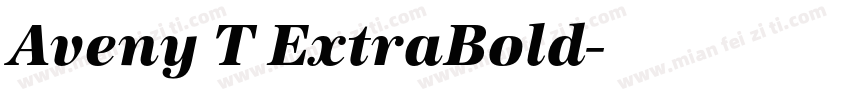 Aveny T ExtraBold字体转换